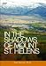 In The Shadows Of Mount St. Helens