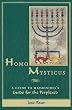 Homo Mysticus: Guide to Maimonides's "Guide of the Perplexed": Guide to Maimonides's "Guide of the Perplexed"