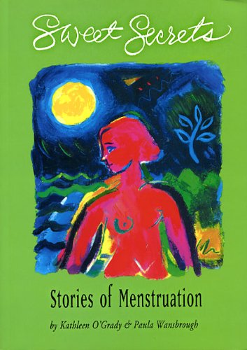 Sweet Secrets: Stories of Menstruation