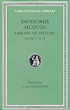 Diodorus Siculus: Library of History, Volume I, Books 1-2.34 (Loeb Classical Library No. 279)
