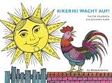 Produkt-Bild: Kikeriki, wacht auf!: Vierfarbiges Pappbilderbuch