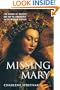 Missing Mary: The Queen of Heaven and Her Re-Emergence in the Modern Church