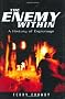 The Enemy Within: A History of Espionage