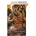 The Rose and the Warrior