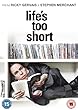 Life's Too Short - Series 1 [DVD]