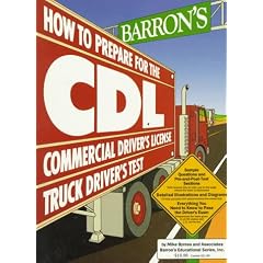 Barron's How to Prepare for the CDL, Commercial Driver's License Test, Truck Driver's Test