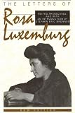 The Letters of Rosa Luxemburg