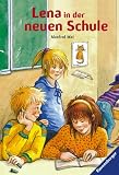 Lena in der neuen Schule. - Manfred Mai