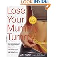 Lose Your Mummy Tummy by Julie Tupler and Jodie Gould