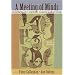 A Meeting of Minds: Strategies for Academic Inquiry and Writing (2nd Edition)