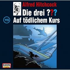 Die drei ??? - CD: Die drei ??? 115. Auf t�dlichem Kurs. (drei Fragezeichen). CD: FOLGE 115