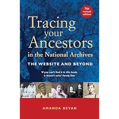 Tracing Your Ancestors in the National Archives: The Website and Beyond