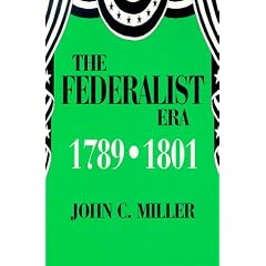 The Federalist Era 1789-1801