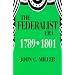 The Federalist Era 1789-1801