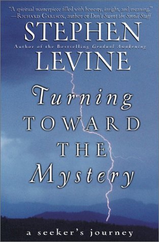 Turning Toward the Mystery: A Seeker