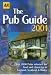 The Pub Guide 2001 (AA Lifestyle Guides)