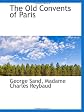 The Old Convents of Paris