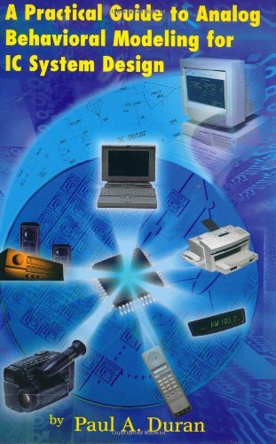 A Practical Guide to Analog Behavioral Modeling for IC System Design On Sale