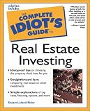 Complete Idiot's Guide to Real Estate Investing 2E (The Complete Idiot's Guide)