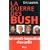 La guerre des Bush : Les secrets inavouables d'un conflit