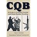 CQB (Close Quarters Battle): A Guide to Unarmed Combat and Close Quarter Shooting