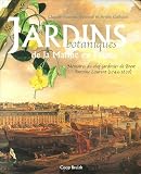 Jardins botaniques de la Marine en France : M�moires du chef-jardinier de Brest Antoine Laurent (1744-1820)