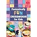 Fantastically Fun Crosswords for Kids (Mensa)