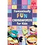 Fantastically Fun Crosswords for Kids (Mensa)