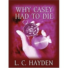 Why Casey Had to Die: A Harry Bronson Mystery (Five Star Mystery Series)