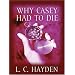 Why Casey Had to Die: A Harry Bronson Mystery (Five Star Mystery Series)