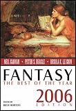 Fantasy: The Best of the Year, 2006 Edition (Fantasy: The Best of ... (Quality))