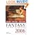 Fantasy: The Best of the Year, 2006 Edition (Fantasy: The Best of ... (Quality))