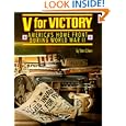 V for Victory: America's Home Front During World War II by  Stan Cohen