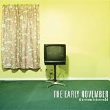 The Early November -  The Room's Too Cold
