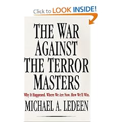 The War Against the Terror Masters: Why It Happened. Where We Are Now. How We'll Win.