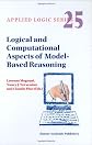 Logical and Computational Aspects of Model-Based Reasoning (Applied Logic Series)