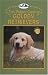 Book The Proper Care of Golden Retrievers (Proper Care of... Series)