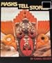 Masks Tell Stories (Pb)