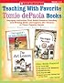 Teaching with Favorite Tomie dePaola Books