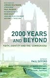 2000 Years and Beyond: Faith, Identity and the Common Era