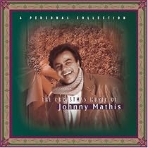 The Christmas Music of Johnny Mathis: A Personal Collection