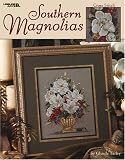 Southern Magnolias (Leisure Arts #3534)
