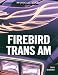 Firebird Trans Am (Muscle Car Colour History)