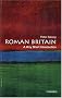 Roman Britain: A Very Short Introduction Roman Britain: A Very Short Introduction