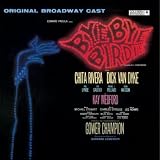 Bye Bye Birdie! - Original Broadway Cast