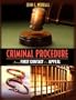 Criminal Procedure: From First Contact to Appeal