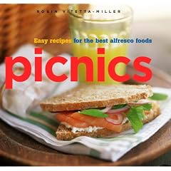 Picnics: Easy Recipes for the Best Alfresco Foods