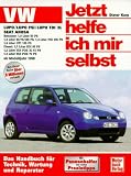 VW Lupo / Lupo FSI / Lupo TDI 3L / Seat Arosa (ab Modelljahr 1998)