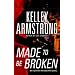 Made to Be Broken (Nadia Stafford, Book 2)