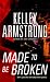 Made to Be Broken (Nadia Stafford, Book 2)